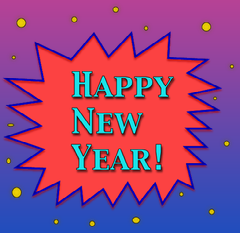 Happy New Year! is blue and in front of a red shape with many points. Behind the shape is a purple-blue gradient background with the former on top and the latter the bottom. Yellow circles of varying sizes populate the background.