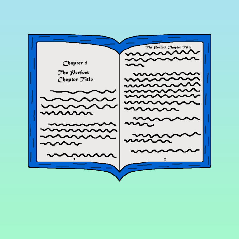 A blue book with two open pages. On the left page is "Chapter 1" and "The Perfect Chapter Title" which is one of many examples of fantasy chapter titles. Squiggly lines are underneath them. On the right page are more squiggly lines.