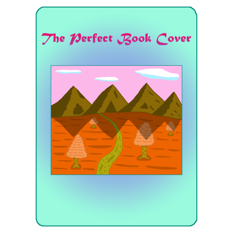 A book cover titled "The Perfect Book Cover". A grassy field in autumn with mountains looming in the distance. Above them is a pink sky with three clouds. The background of the cover is a blue gradient. This is an example of many ideas for book covers.