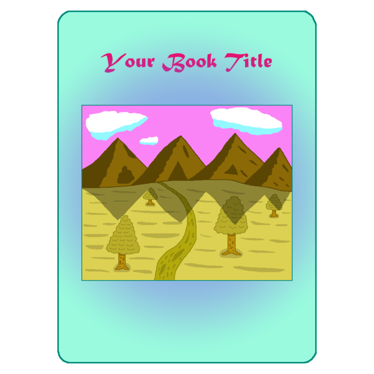 A book cover titled "Your Book Title". A grassy field in summer with mountains looming in the distance. Above them is a pink sky with three clouds. The background of the cover is a blue gradient. The book is the most important part of how to promote your book.